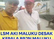 “LSM AKI MALUKU DESAK KEPALA BPJN MALUKU COPOT KASATKER III.”