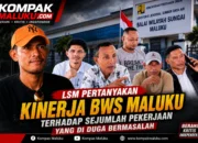KONSORSIUM LSM MALUKU PERTANYAKAN KINERJA BALAI WILAYAH SUNGAI MALUKU — SEJUMLAH PROYEK DIDUGA BERMASALAH