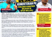 YAYASAN EKONOMI KERAKYATAN MARHAEN MALUKU DESAK KEMENTERIAN PU EVALUASI KASATKER WILAYAH III BPJN MALUKU