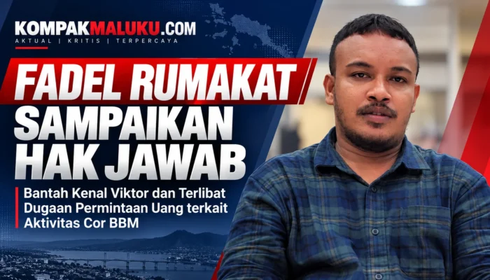 FADEL RUMAKAT SAMPAIKAN HAK JAWAB, BANTAH KENAL VIKTOR DAN TERLIBAT DUGAAN PERMINTAAN UANG TERKAIT AKTIVITAS COR BBM
