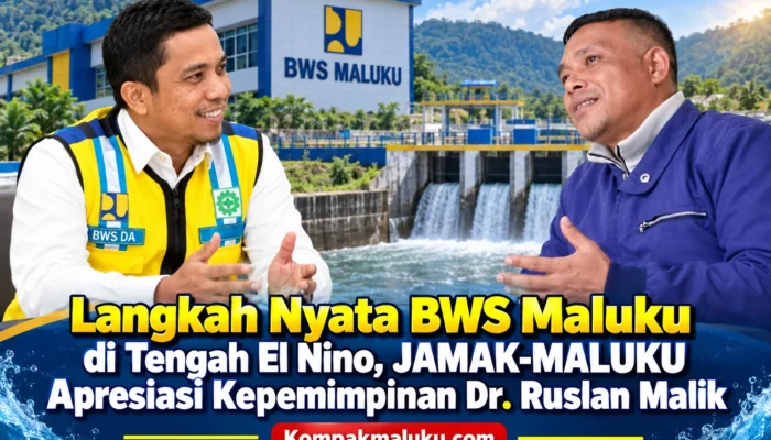 Langkah Nyata BWS Maluku di Tengah El Nino, JAMAK-MALUKU Apresiasi Kepemimpinan Dr. Ruslan Malik